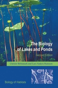 bokomslag The Biology of Lakes and Ponds