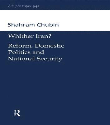 Shahram Chubin - Wither Iran?, Häftad