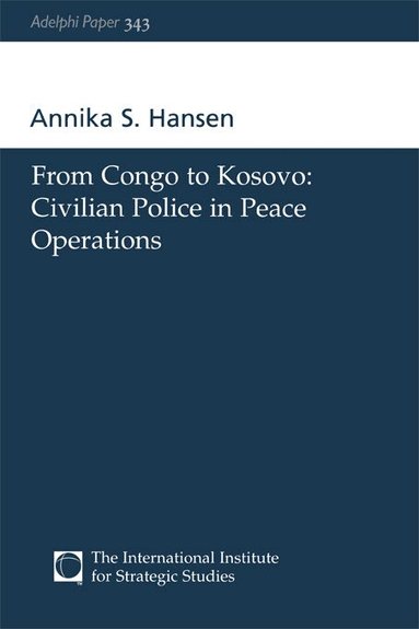 Annika S Hansen - From Congo to Kosovo, Häftad