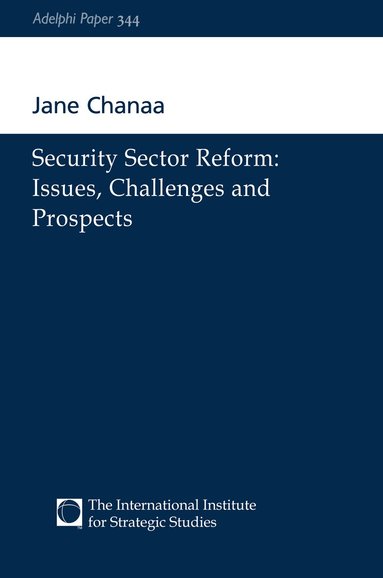 Jane Chanaa - Security Sector Reform, Häftad