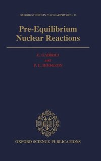 bokomslag Pre-Equilibrium Nuclear Reactions