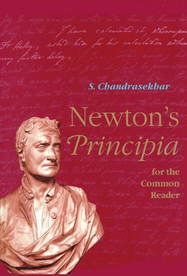 S. Chandrasekhar - Newton's Principia for the Common Reader, Inbunden