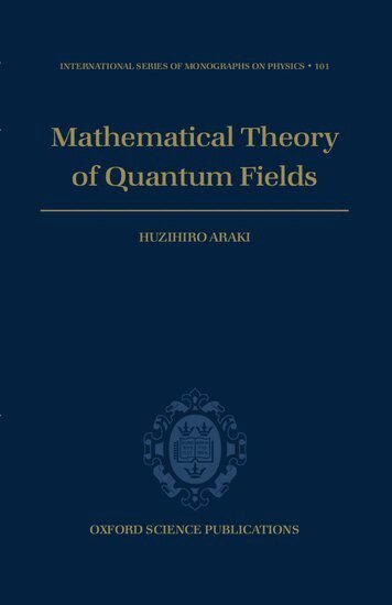Huzihiro Araki - Mathematical Theory of Quantum Fields, Inbunden
