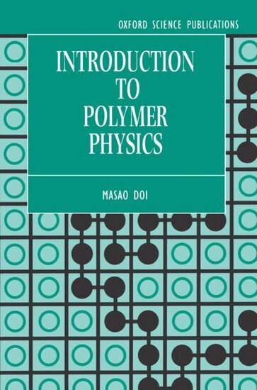 Doi - Introduction to Polymer Physics, Häftad