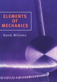 bokomslag Elements of Mechanics