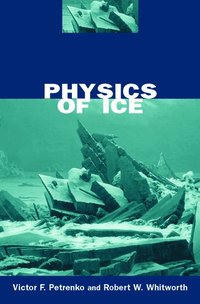 bokomslag Physics of Ice