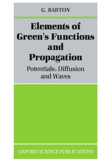 Elements of Green's Functions and Propagation 1