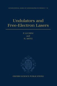 bokomslag Undulators and Free-Electron Lasers