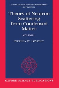 bokomslag Theory of Neutron Scattering from Condensed Matter: Volume I: Nuclear Scattering