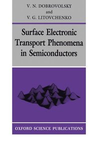 bokomslag Surface Electronic Transport Phenomena in Semiconductors