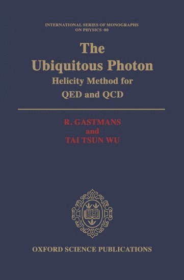 The Ubiquitous Photon 1