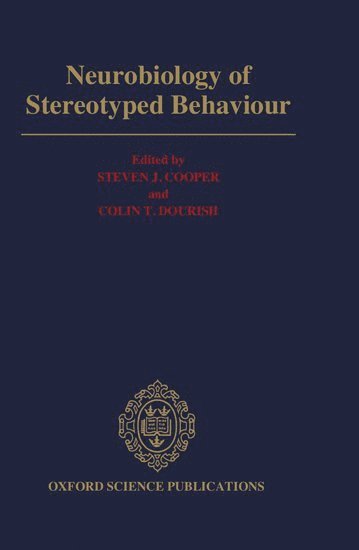 bokomslag Neurobiology of Stereotyped Behaviour