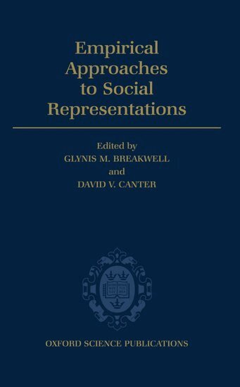Glynis M. Breakwell, David V. Canter - Empirical Approaches to Social Representations, Inbunden