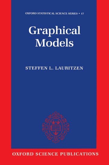 Steffen L. Lauritzen - Graphical Models, Inbunden