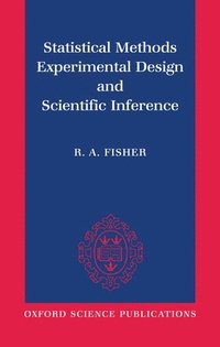 bokomslag Statistical Methods, Experimental Design, and Scientific Inference