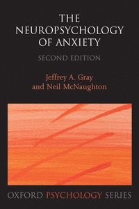 bokomslag The Neuropsychology of Anxiety