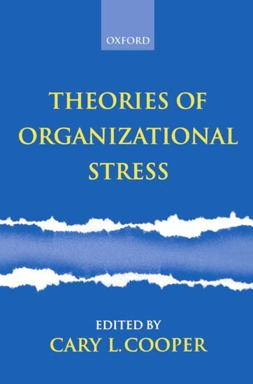 Cary L. Cooper - Theories of Organizational Stress, Inbunden