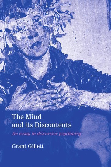The Mind and its Discontents 1