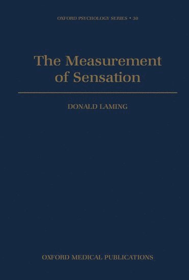 The Measurement of Sensation 1