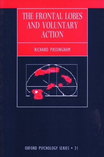 bokomslag Frontal Lobes and Voluntary Action