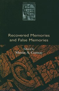 bokomslag Recovered Memories and False Memories