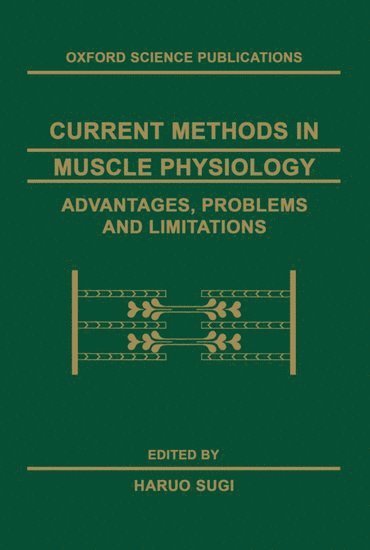 Current Methods in Muscle Physiology 1