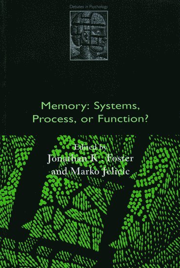 bokomslag Memory: Systems, Process, or Function?