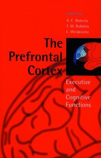 bokomslag The Prefrontal Cortex