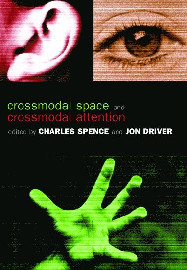 Crossmodal Space and Crossmodal Attention