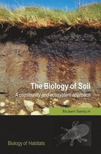 bokomslag The Biology of Soil