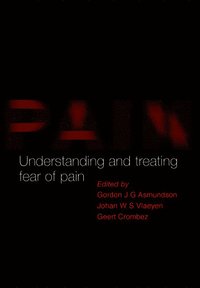 bokomslag Understanding and Treating Fear of Pain