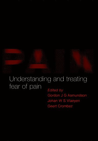 bokomslag Understanding and Treating Fear of Pain
