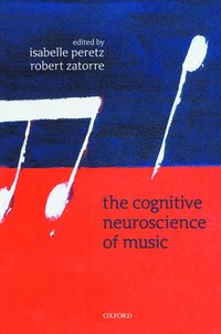 bokomslag The Cognitive Neuroscience of Music