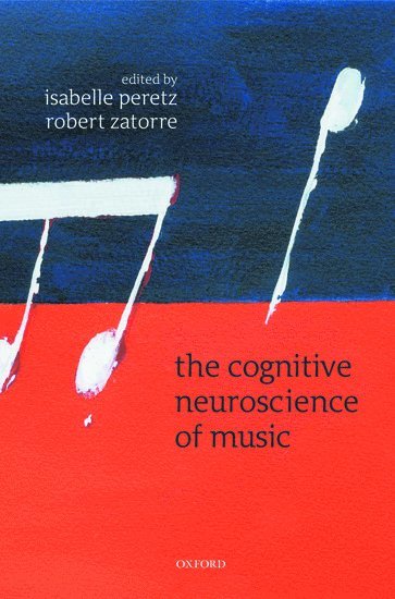 bokomslag The Cognitive Neuroscience of Music