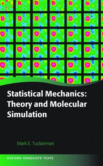 bokomslag Statistical Mechanics: Theory and Molecular Simulation