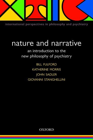 Bill Fulford, Katherine Morris, John Z. Sadler, Giovanni Stanghellini - Nature and Narrative, Häftad