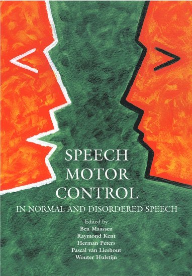 bokomslag Speech Motor Control In Normal and Disordered Speech