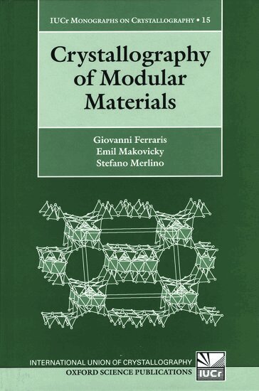 Giovanni Ferraris, Emil Makovicky, Stefano Merlino - Crystallography of Modular Materials, Inbunden