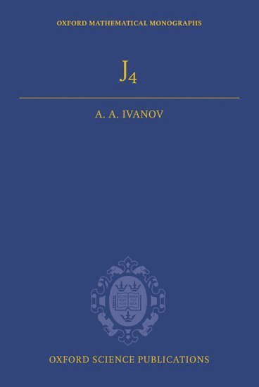 Alexander A. Ivanov, London) Ivanov, Alexander A. (Imperial College, A. A. Ivanov, A A Ivanov - The Fourth Janko Group, Inbunden