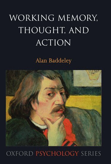 Alan Baddeley - Working Memory, Thought, and Action, Inbunden