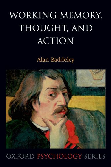 Alan Baddeley - Working Memory, Thought, and Action, Häftad
