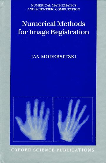 Jan Modersitzki - Numerical Methods for Image Registration, Inbunden