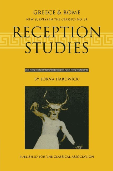Lorna Hardwick, Milton Keynes) Hardwick, Lorna (The Open University, Lorna Harwick, Lorna Hardwick - Reception Studies, Häftad