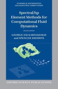 bokomslag Spectral/hp Element Methods for Computational Fluid Dynamics