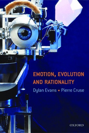 Dylan Evans, Pierre Cruse - Emotion, Evolution and Rationality, Häftad