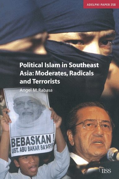 Angel Rabasa - Political Islam in Southeast Asia, Häftad