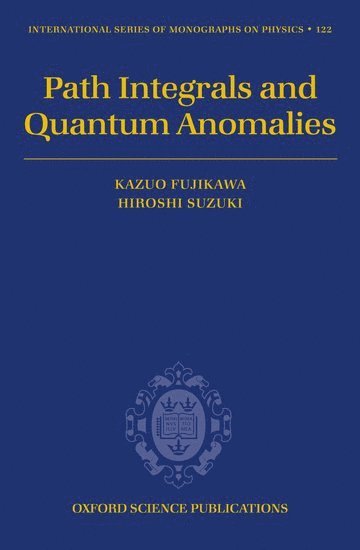 bokomslag Path Integrals and Quantum Anomalies