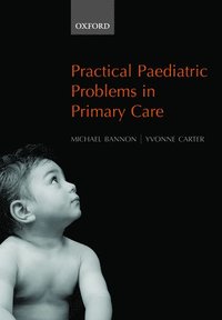 bokomslag Practical Paediatric Problems in Primary Care