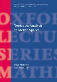 bokomslag Topics on Analysis in Metric Spaces