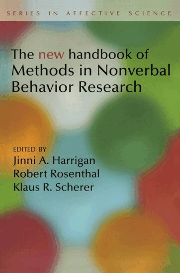 Jinni Harrigan, Robert Rosenthal, Klaus Scherer - New Handbook of Methods in Nonverbal Behavior Research, Häftad
